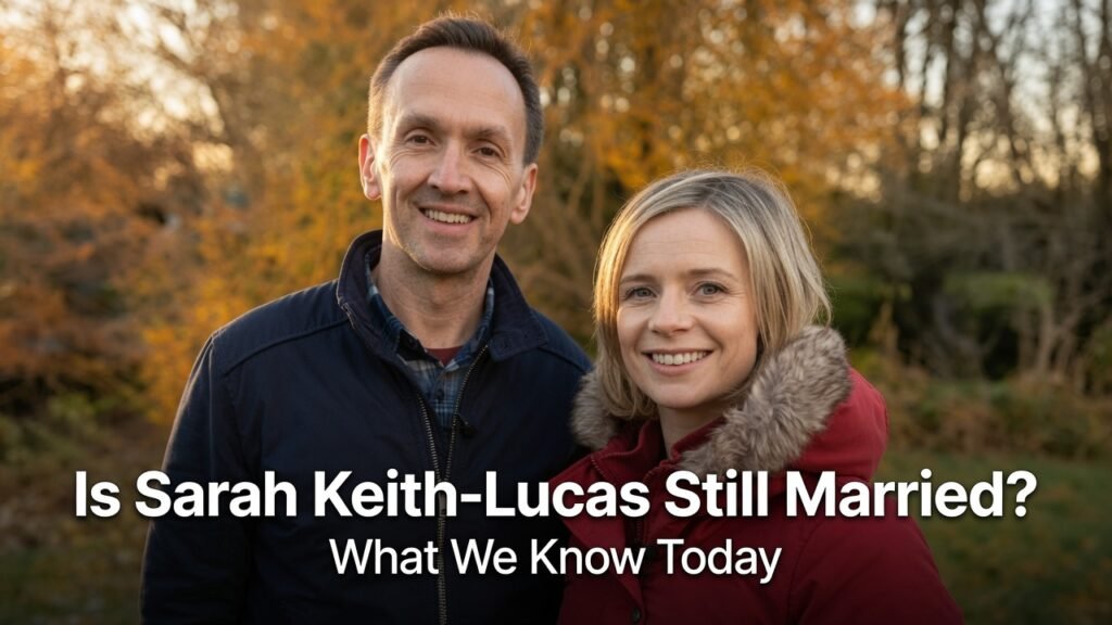 is sarah keith-lucas still married